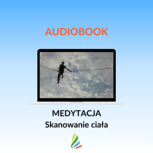 Medytacja wieczorna - skanowanie ciała